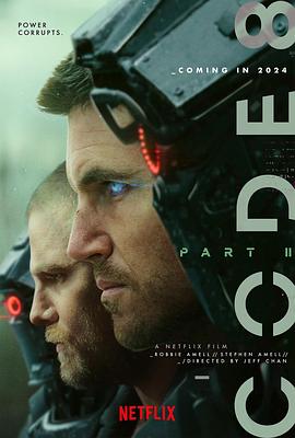 8號警報(bào)2 Code 8 Part II[預(yù)告片]